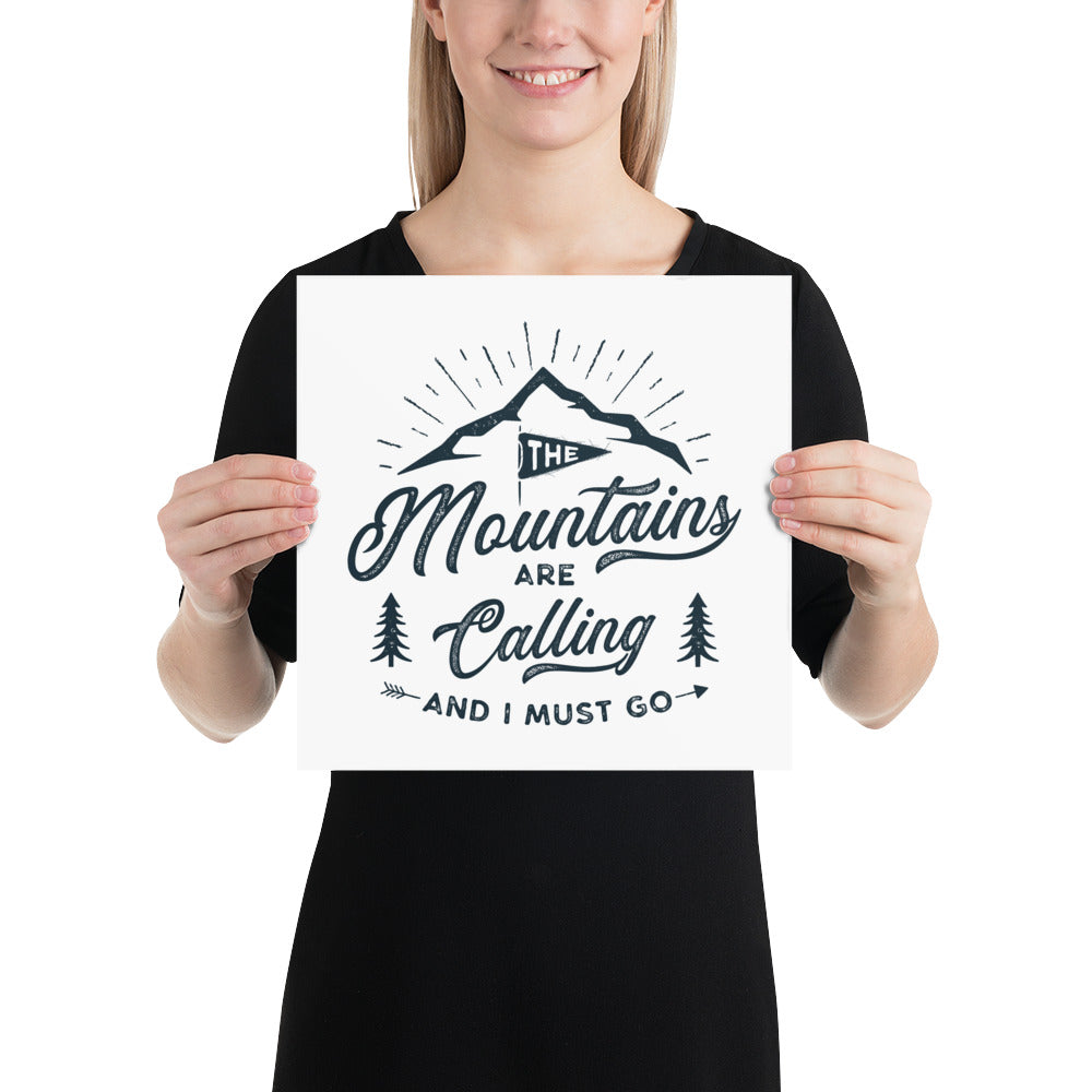 Mountains Are Calling Poster - Multiple Sizes wall art posters home decor office decor art gifts