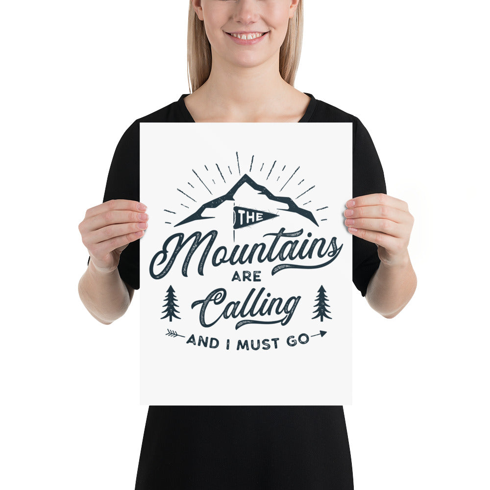 Mountains Are Calling Poster - Multiple Sizes wall art posters home decor office decor art gifts