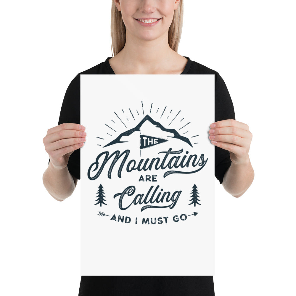 Mountains Are Calling Poster - Multiple Sizes wall art posters home decor office decor art gifts