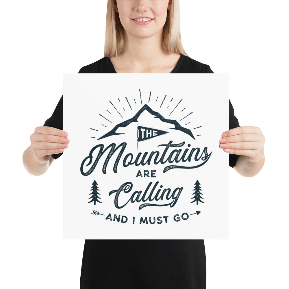 Mountains Are Calling Poster - Multiple Sizes wall art posters home decor office decor art gifts