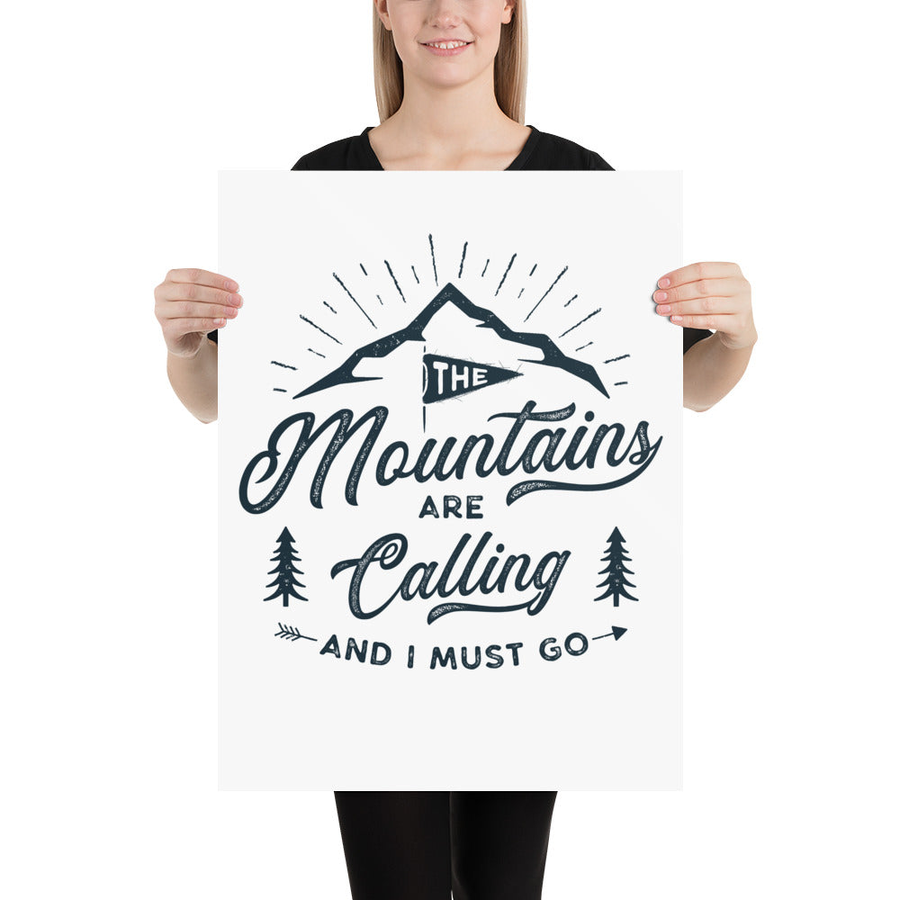 Mountains Are Calling Poster - Multiple Sizes wall art posters home decor office decor art gifts