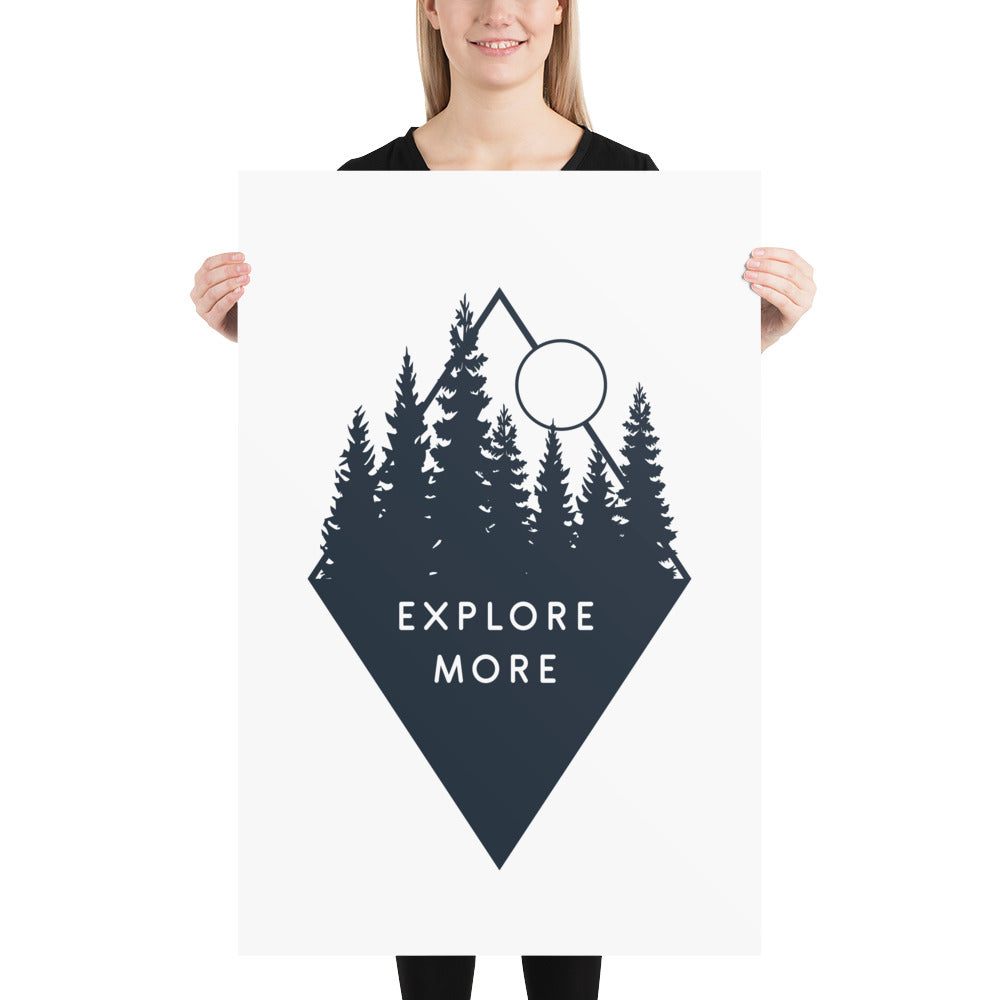 Explore More Poster - Multiple Sizes wall art posters home decor office decor art gifts