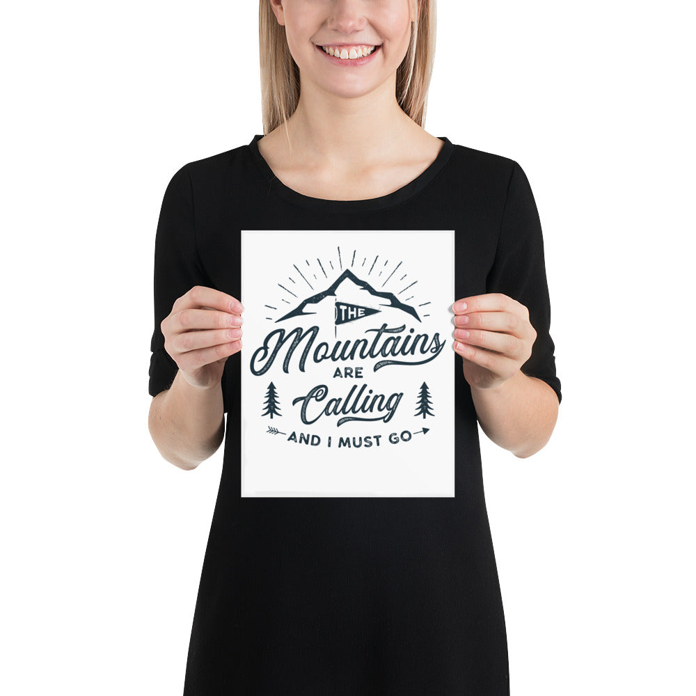 Mountains Are Calling Poster - Multiple Sizes wall art posters home decor office decor art gifts
