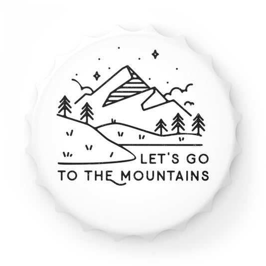 Go to the Mountains Bottle Opener