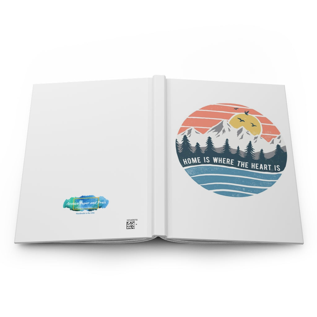 Home is Where the Heart Is Notebook Hardcover Journal Matte