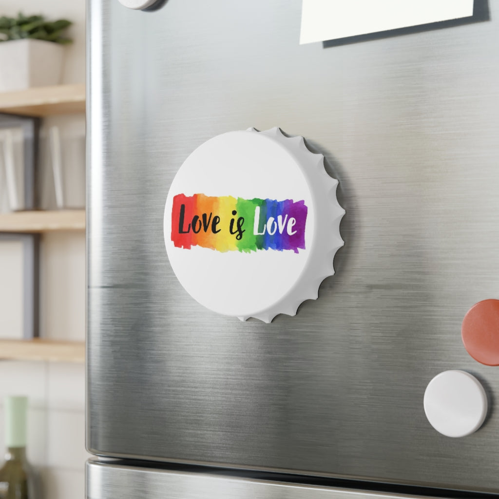 Love is Love Bottle Opener