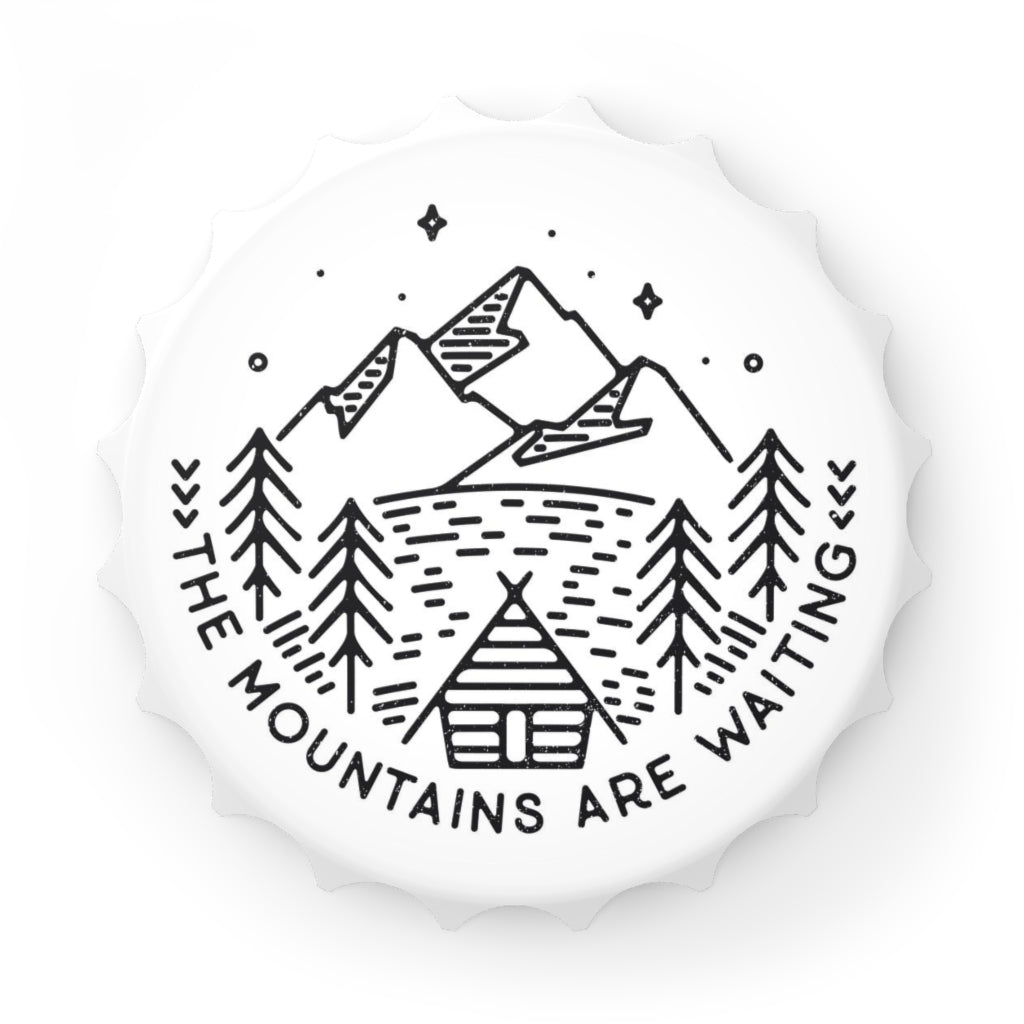 Mountains Are Waiting Bottle Opener