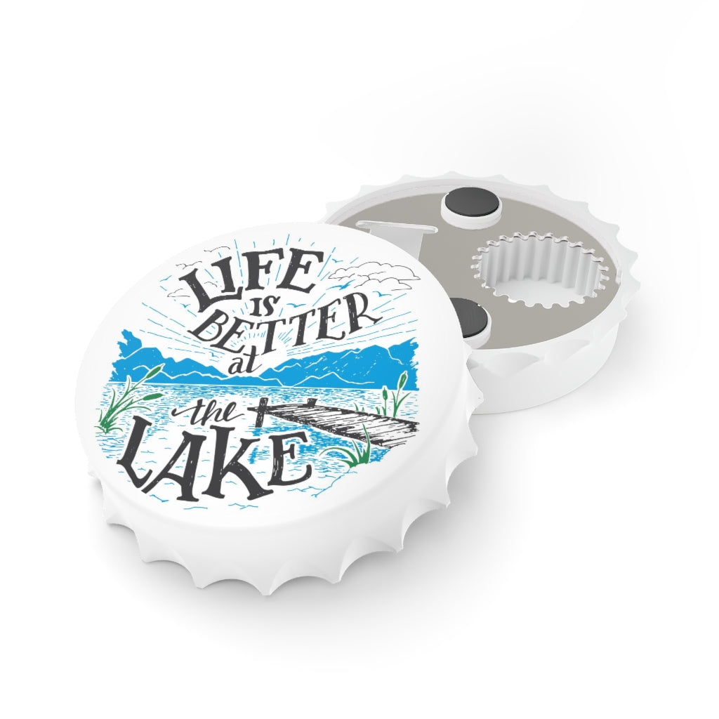 Life is Better at the Lake Bottle Opener