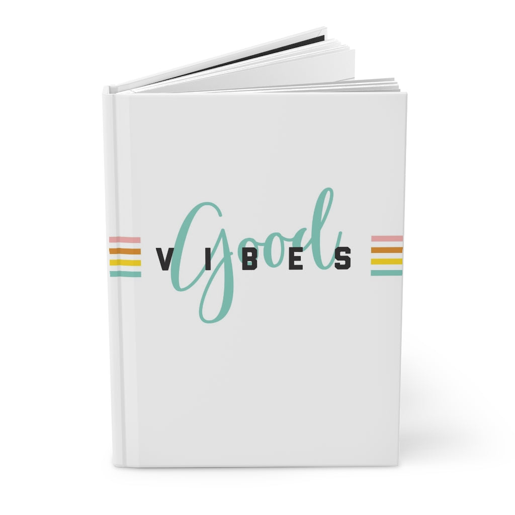 Good Vibes Notebook Hardcover Journal Matte