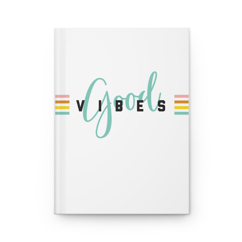 Good Vibes Notebook Hardcover Journal Matte