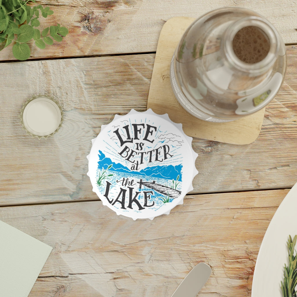 Life is Better at the Lake Bottle Opener