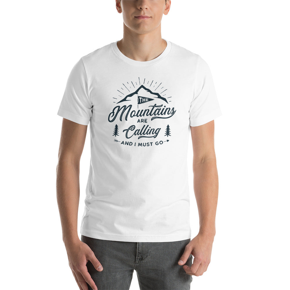 The Mountains Are Calling Unisex t-shirt